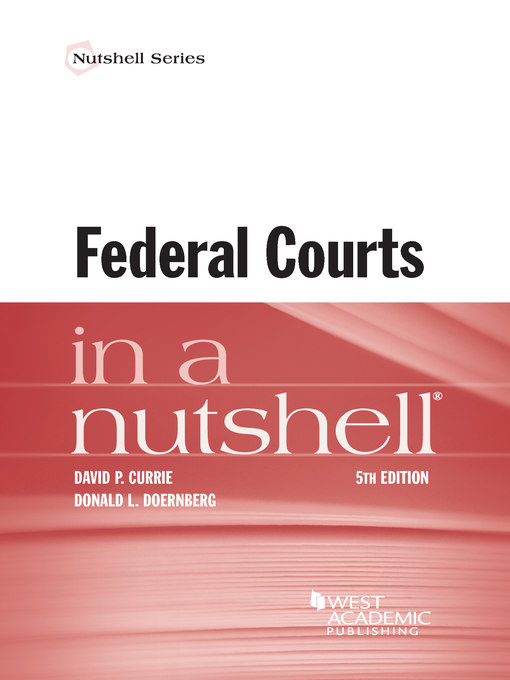 Title details for Federal Courts in a Nutshell by Donald Doernberg - Available
